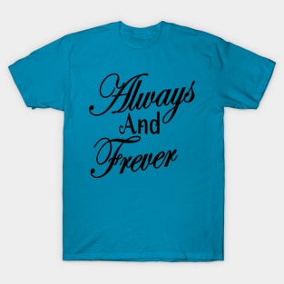 Always T-Shirt